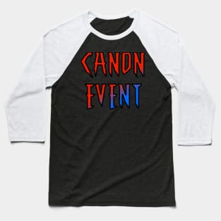 CANON EVENT : ACROSS THE MULTIVERSE DESIGN 2 Baseball T-Shirt